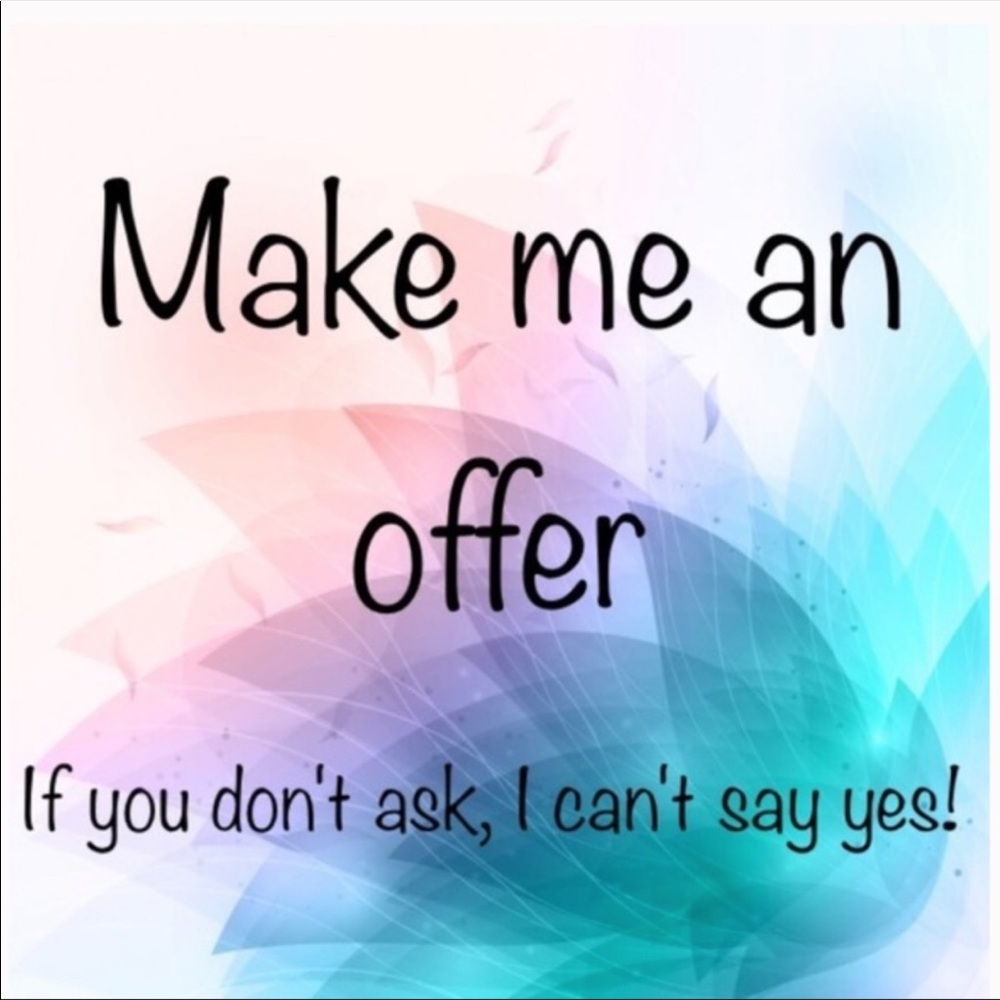 Make me an offer !!